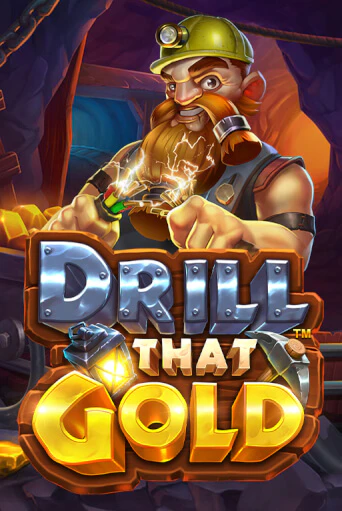 Drill That Gold демо слот играть онлайн | JoyCasino Online бесплатная игра