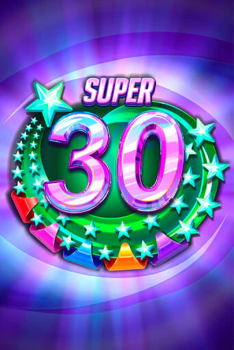 Super 30 Stars  демо слот играть онлайн | JoyCasino Online бесплатная игра
